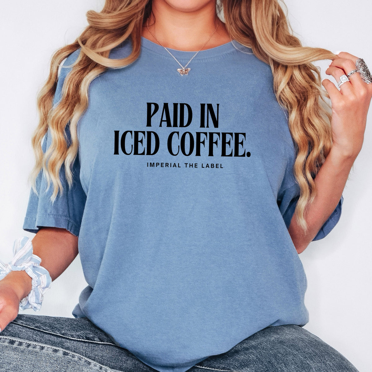 Paid In Ice Coffee - Adult  Comfort Colors T-Shirt