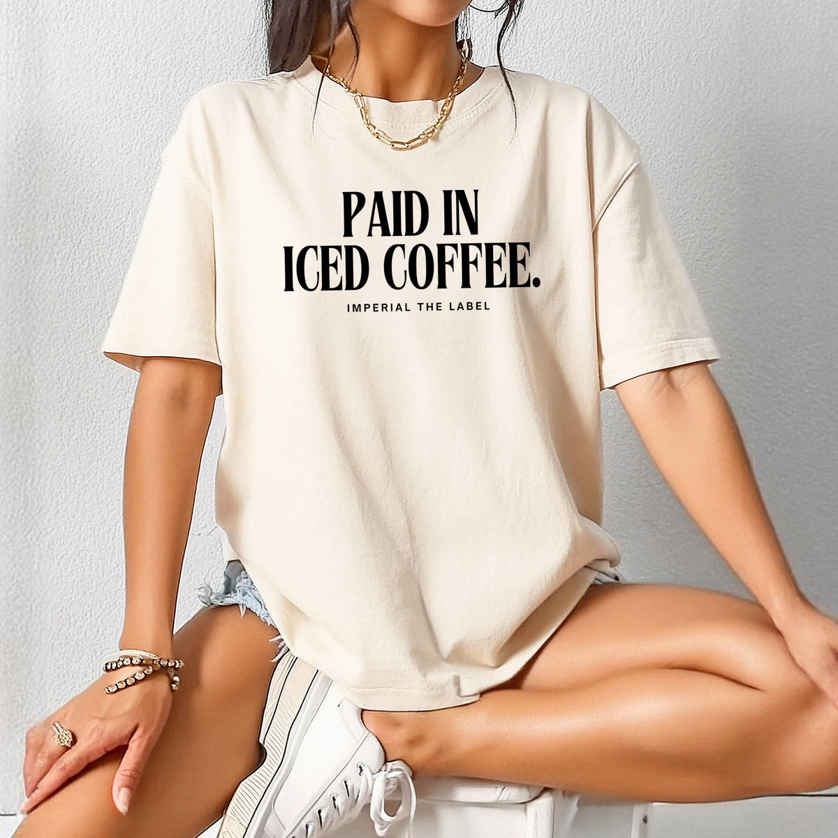 Paid In Ice Coffee - Adult  Comfort Colors T-Shirt