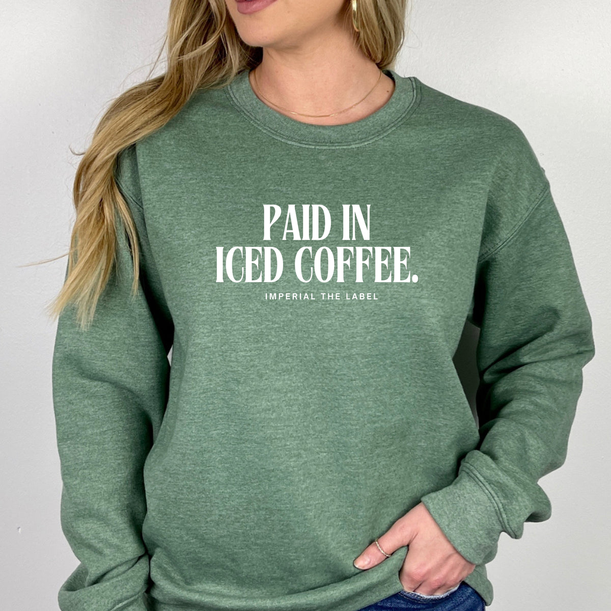 Paid In Ice Coffee - Adult Crewneck Sweatshirt