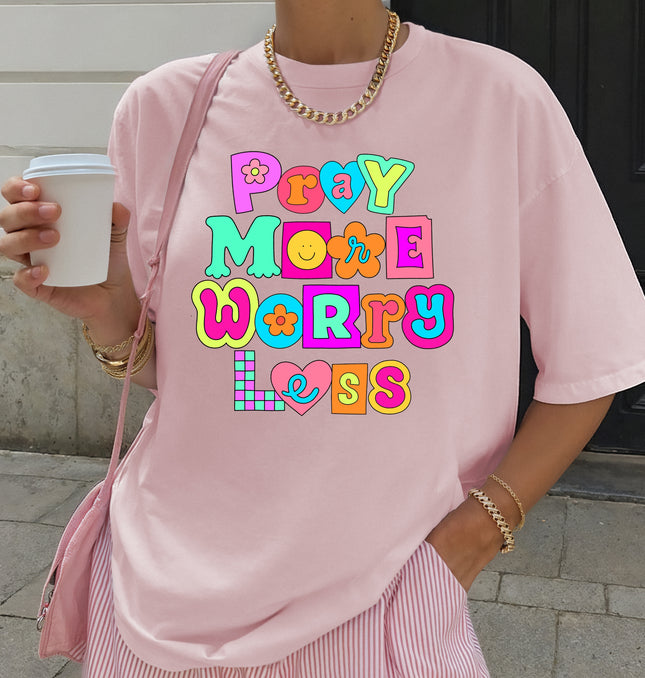 Pray More Worry Less - Adult Comfort Colors T-Shirt