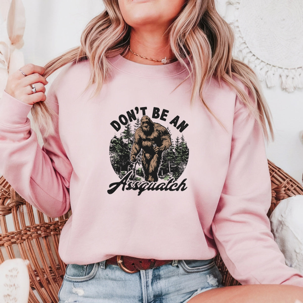 Don't Be An Assquatch Printed Crewneck Sweatshirt