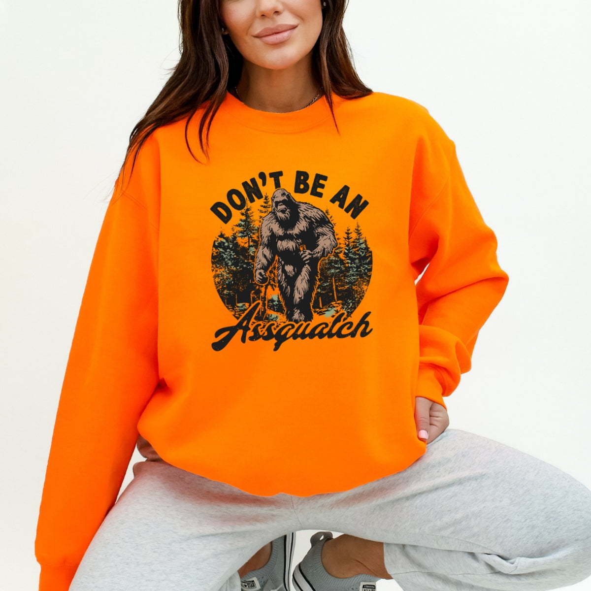 Don't Be An Assquatch Printed Crewneck Sweatshirt