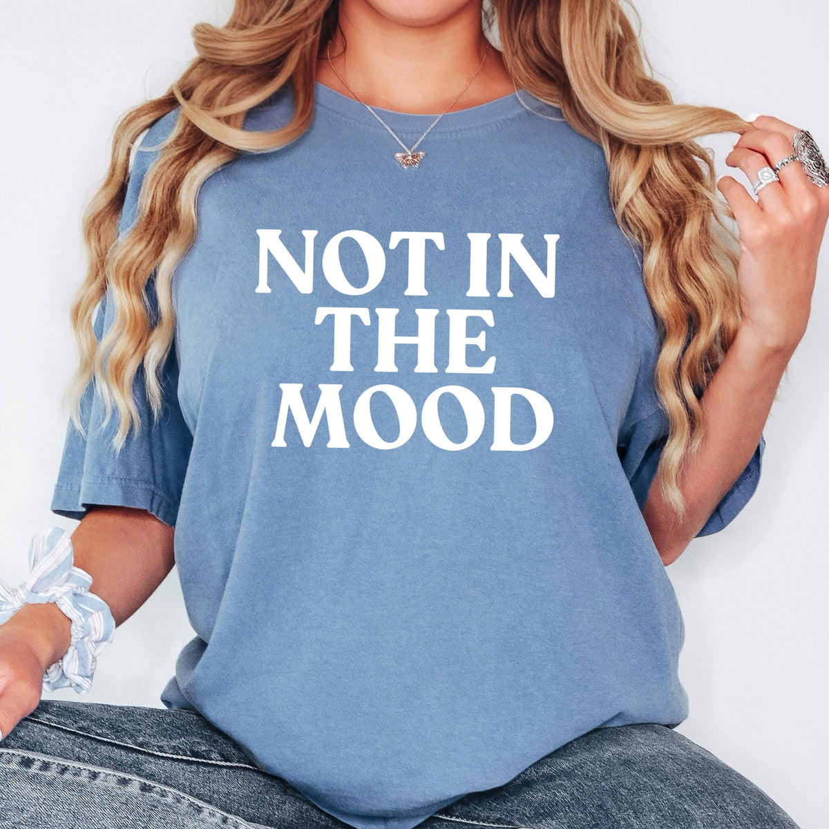 Not In The Mood - Adult Comfort Colors T-Shirt