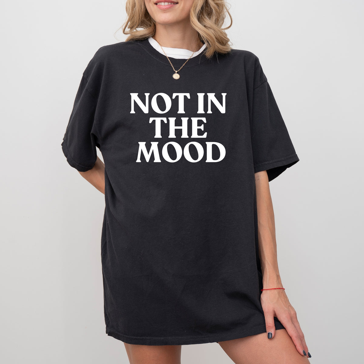 Not In The Mood - Adult Comfort Colors T-Shirt