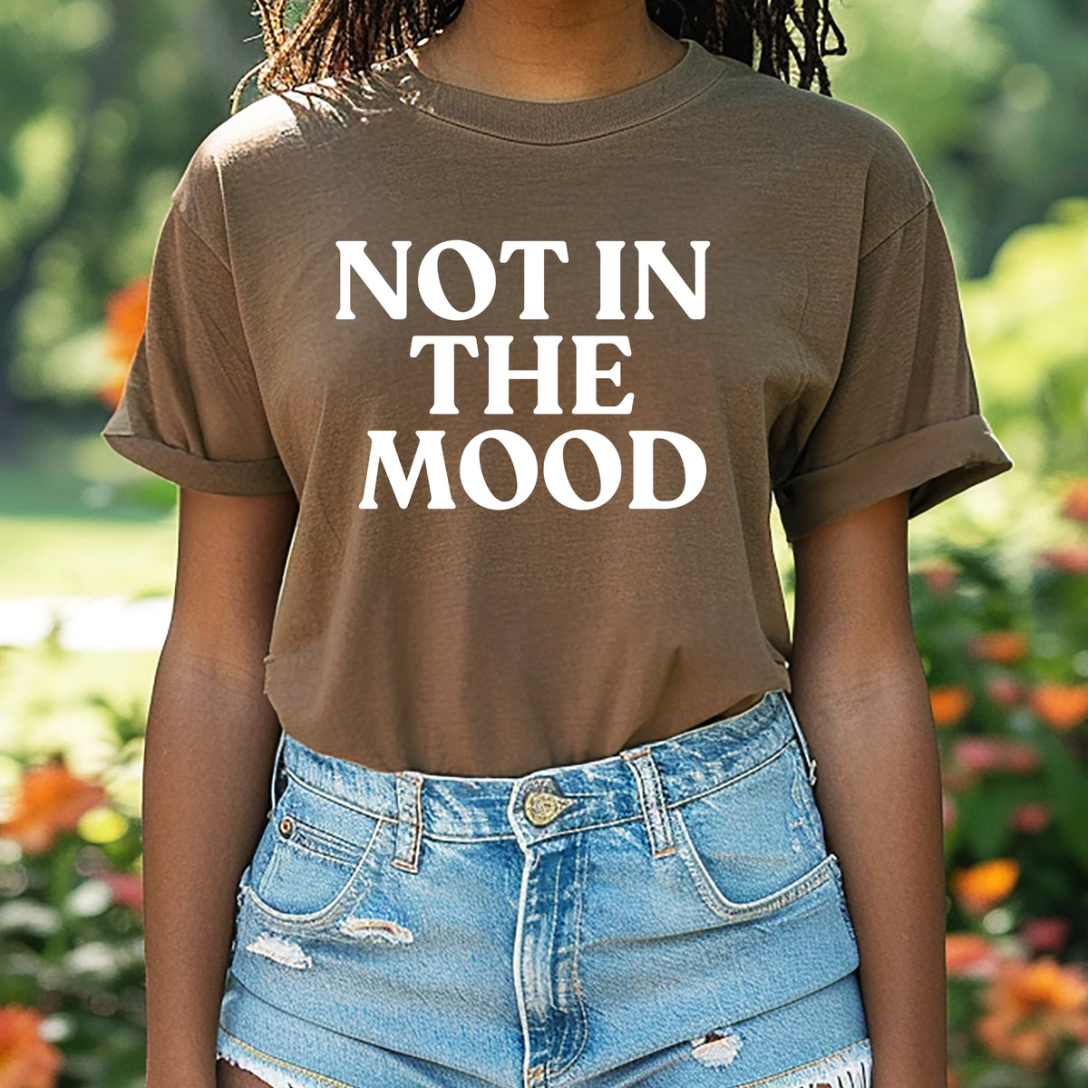 Not In The Mood - Adult Comfort Colors T-Shirt