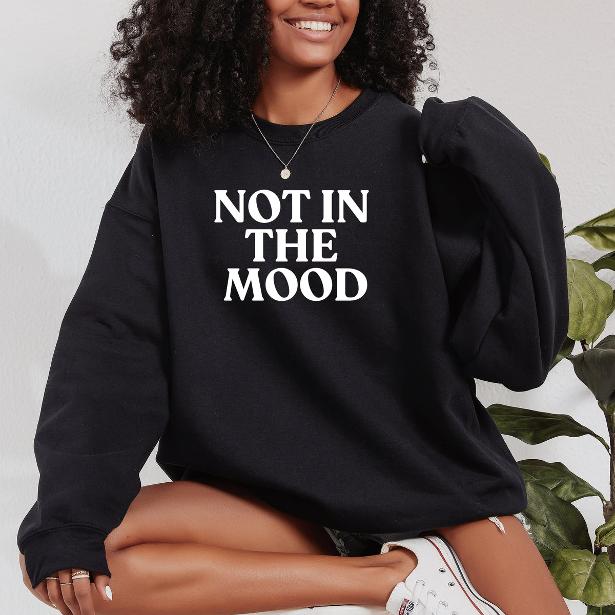 Not In The Mood - Adult Crewneck Sweatshirt