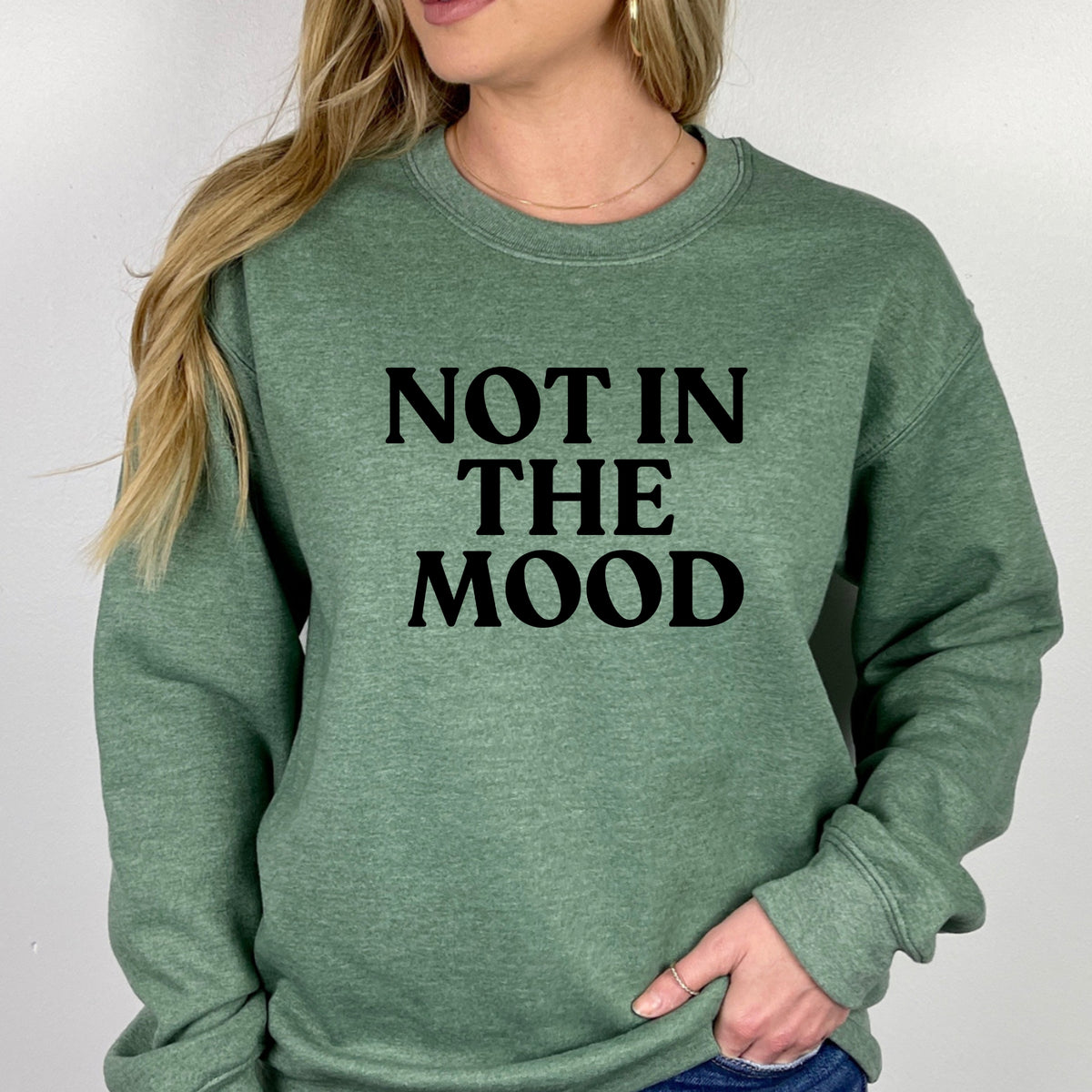 Not In The Mood - Adult Crewneck Sweatshirt
