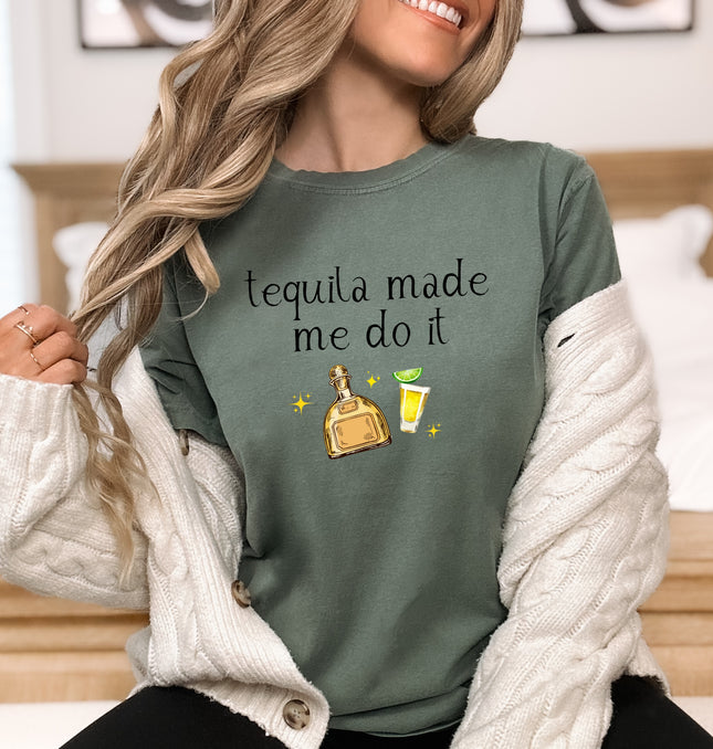 Tequila Made Me Do It - Adult Comfort Colors T-Shirt