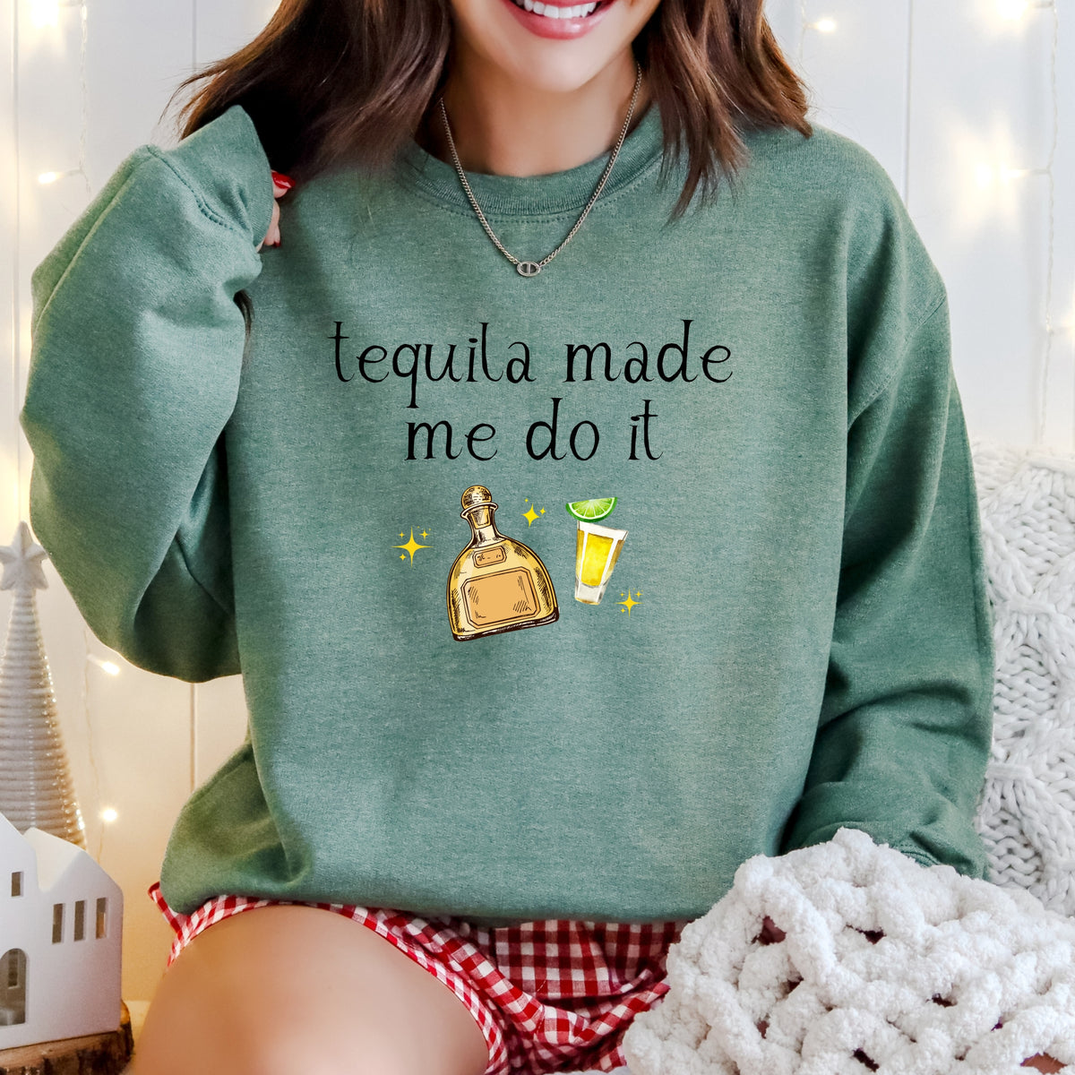 Tequila Made Me Do It - Adult Crewneck Sweatshirt