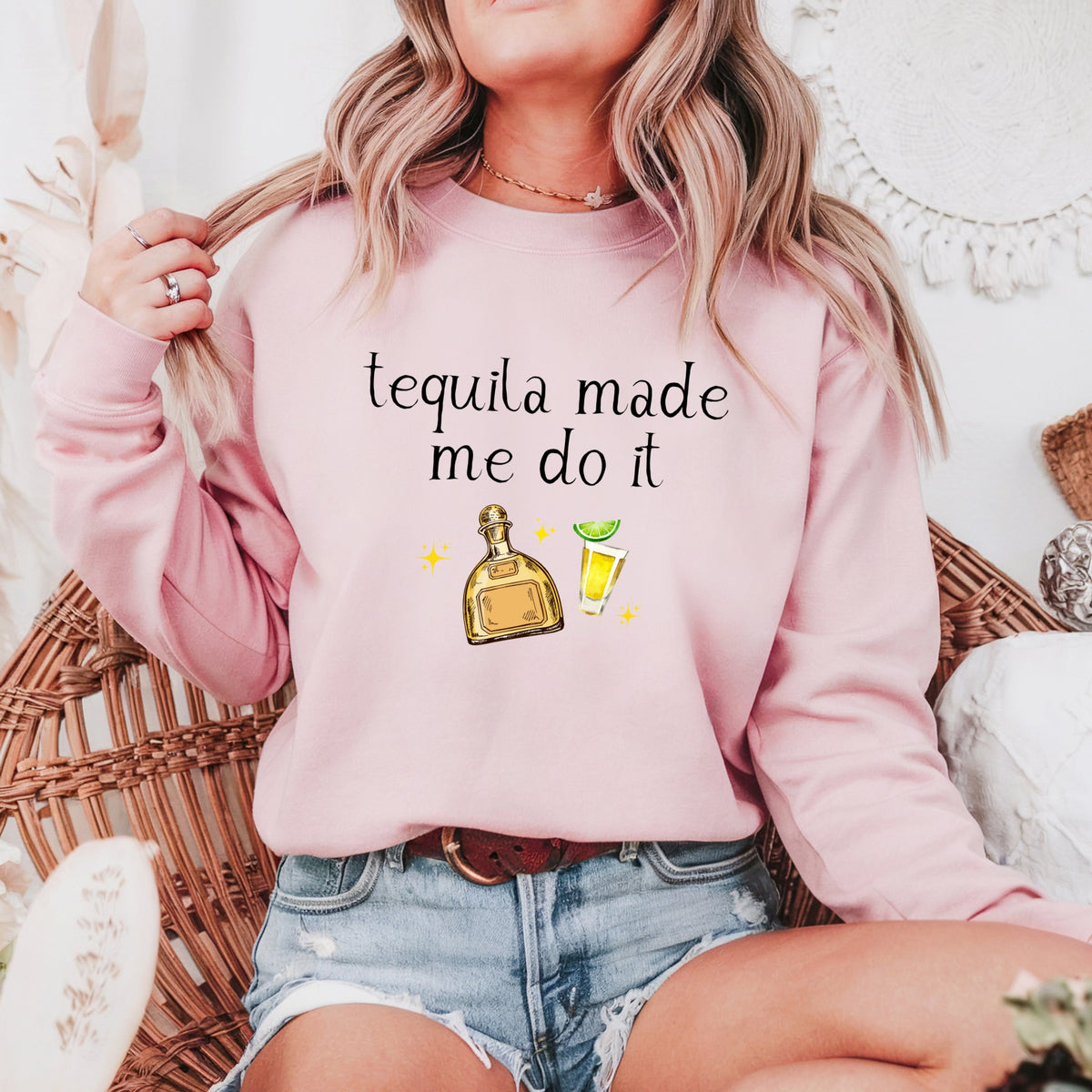 Tequila Made Me Do It - Adult Crewneck Sweatshirt
