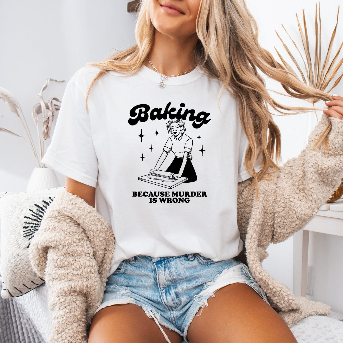 Baking Because Murder Is Wrong Printed Comfort Colors T-Shirt 