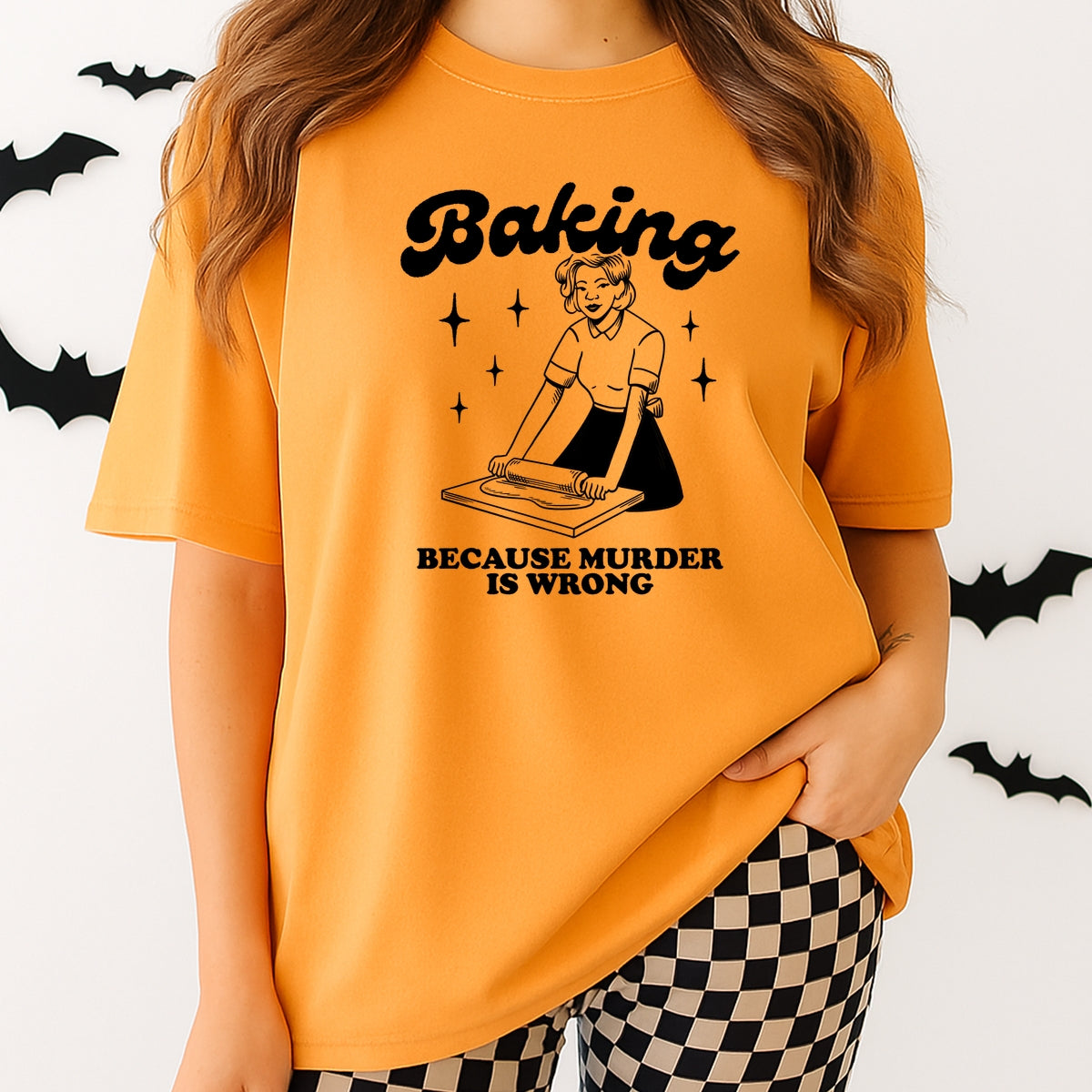Baking Because Murder Is Wrong - Adult Comfort Colors T-Shirt