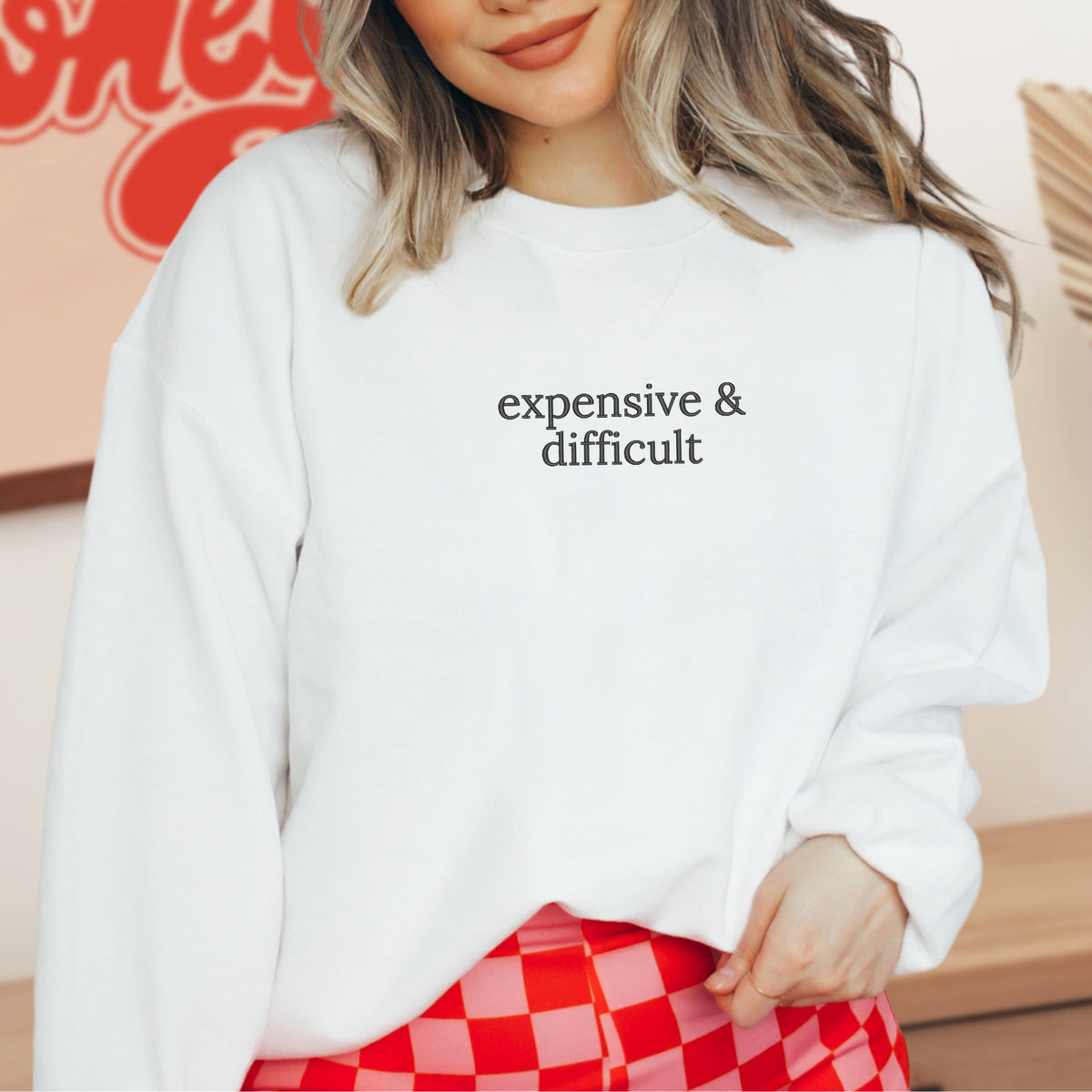 Expensive and Difficult Embroidered - Adult Crewneck Sweatshirt