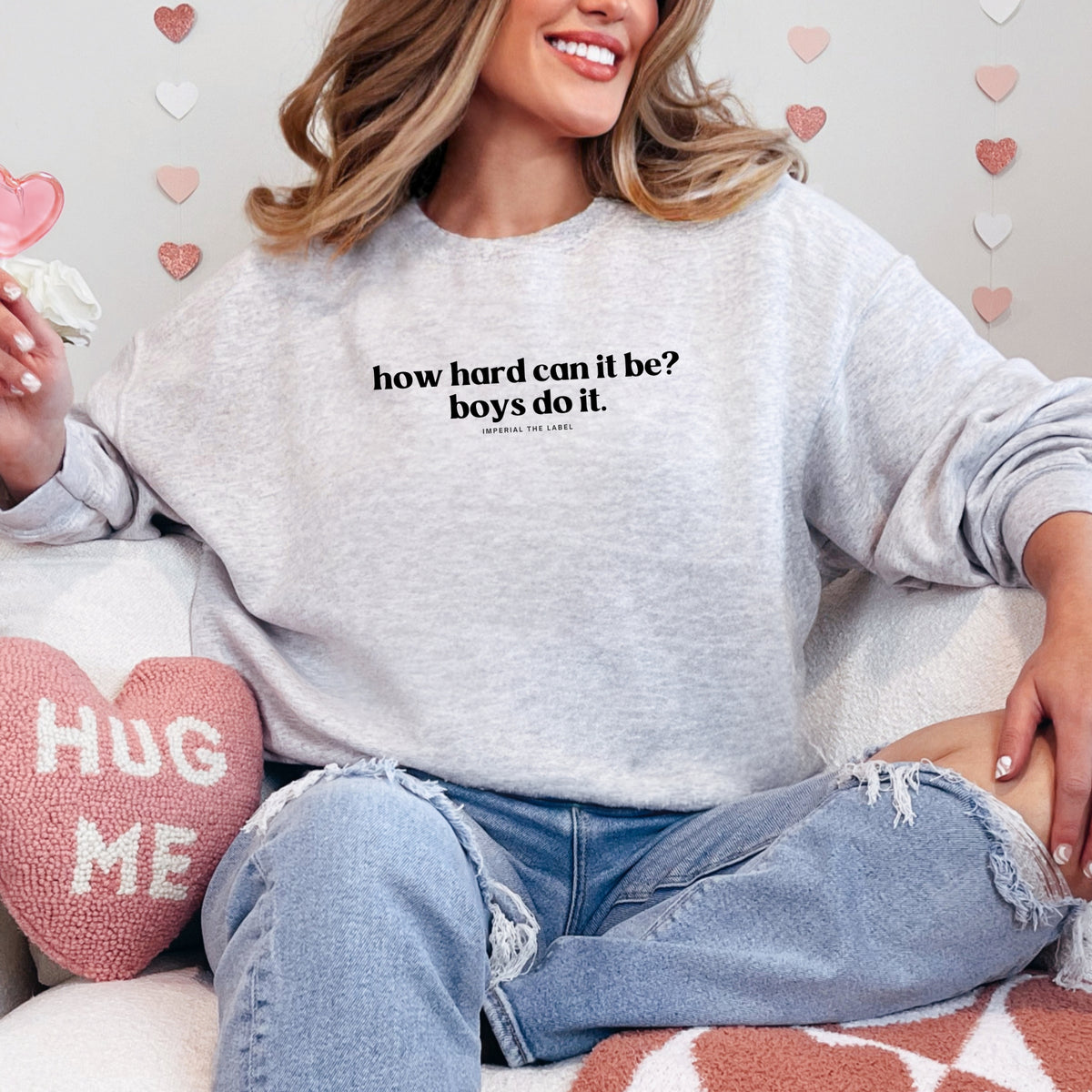 How Hard Can It Be? Boys Do It. - Adult Crewneck Sweatshirt