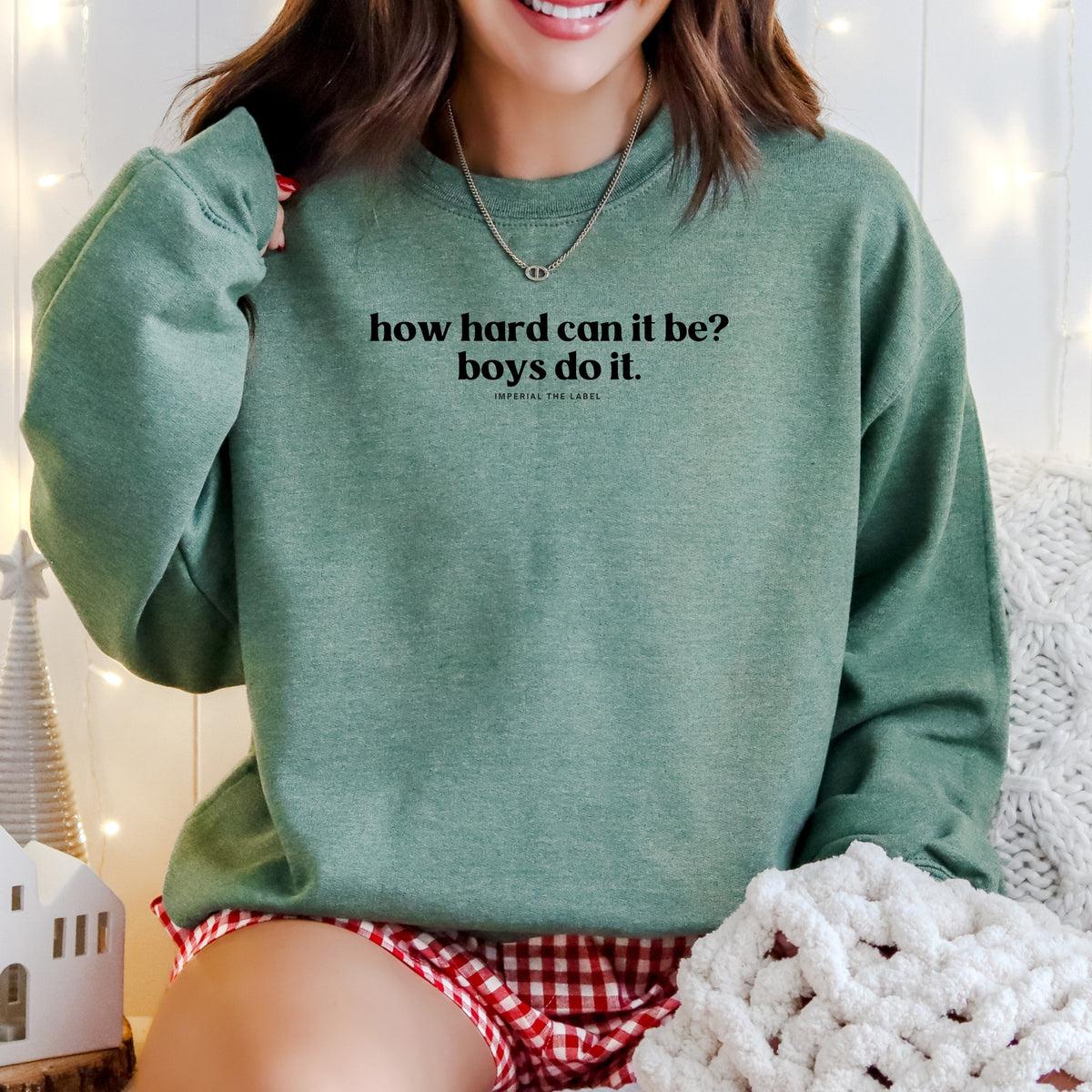 How Hard Can It Be? Boys Do It. - Adult Crewneck Sweatshirt
