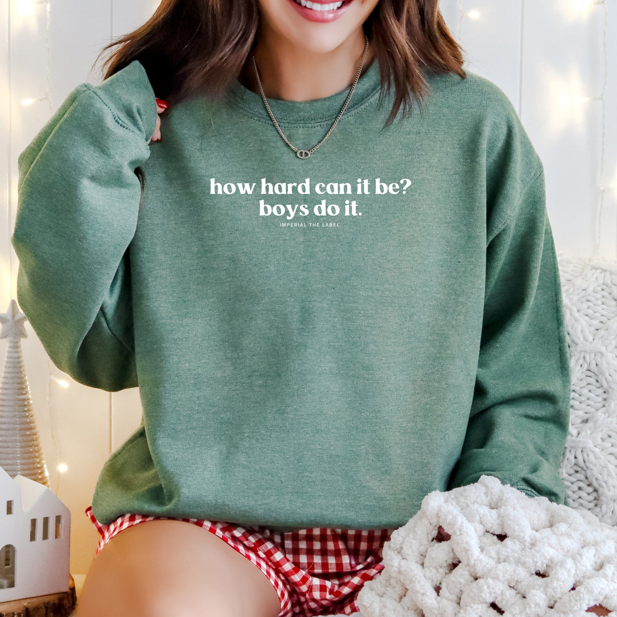 How Hard Can It Be? Boys Do It. - Adult Crewneck Sweatshirt