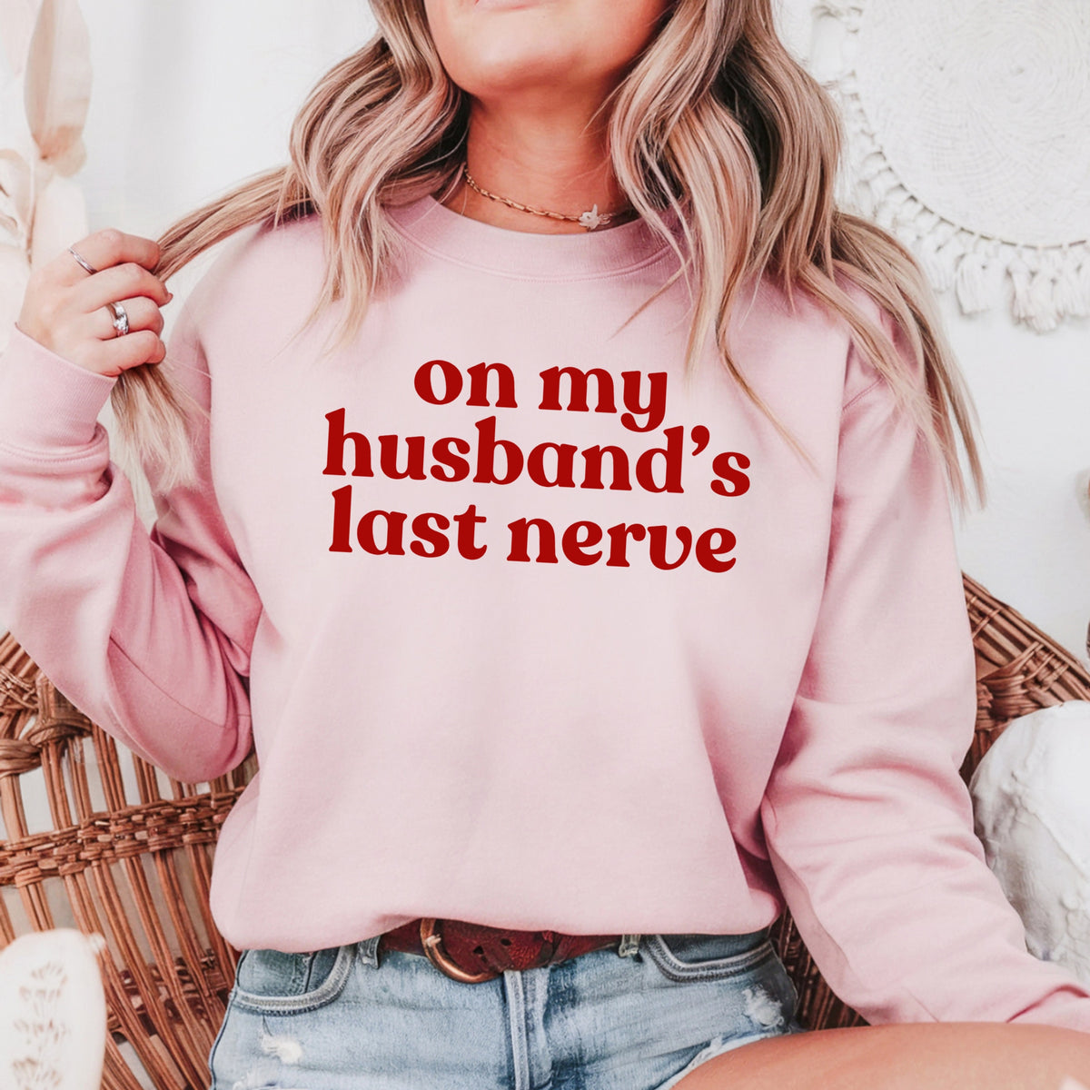 On My Husband's Last Nerve - Comfort Colors T-Shirt  and Crewneck Sweatshirt