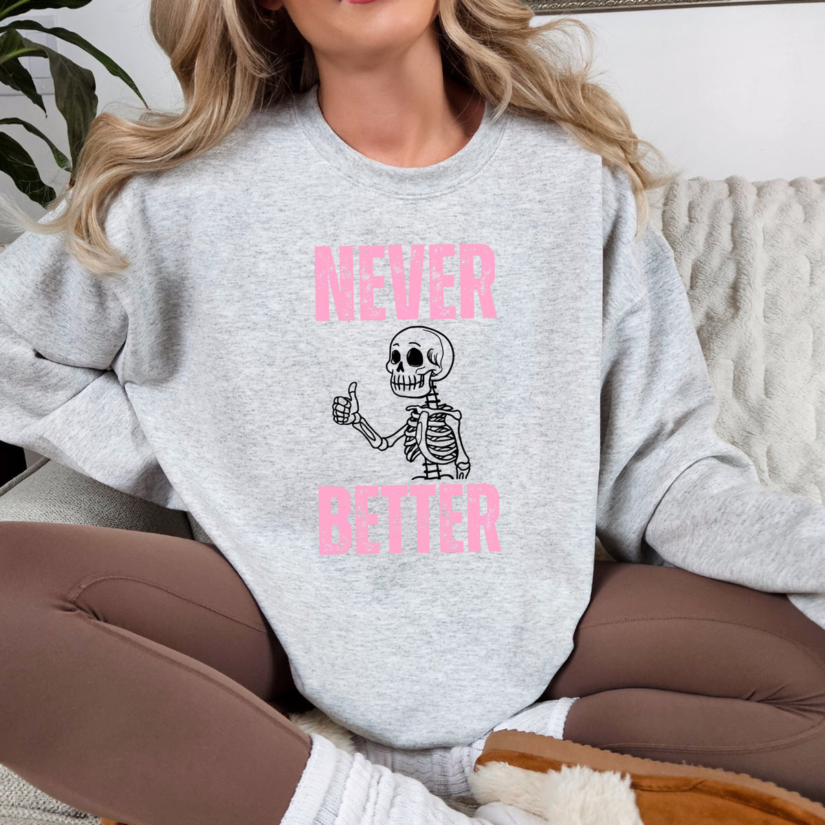 Never Better - Adult Crewneck Sweatshirt