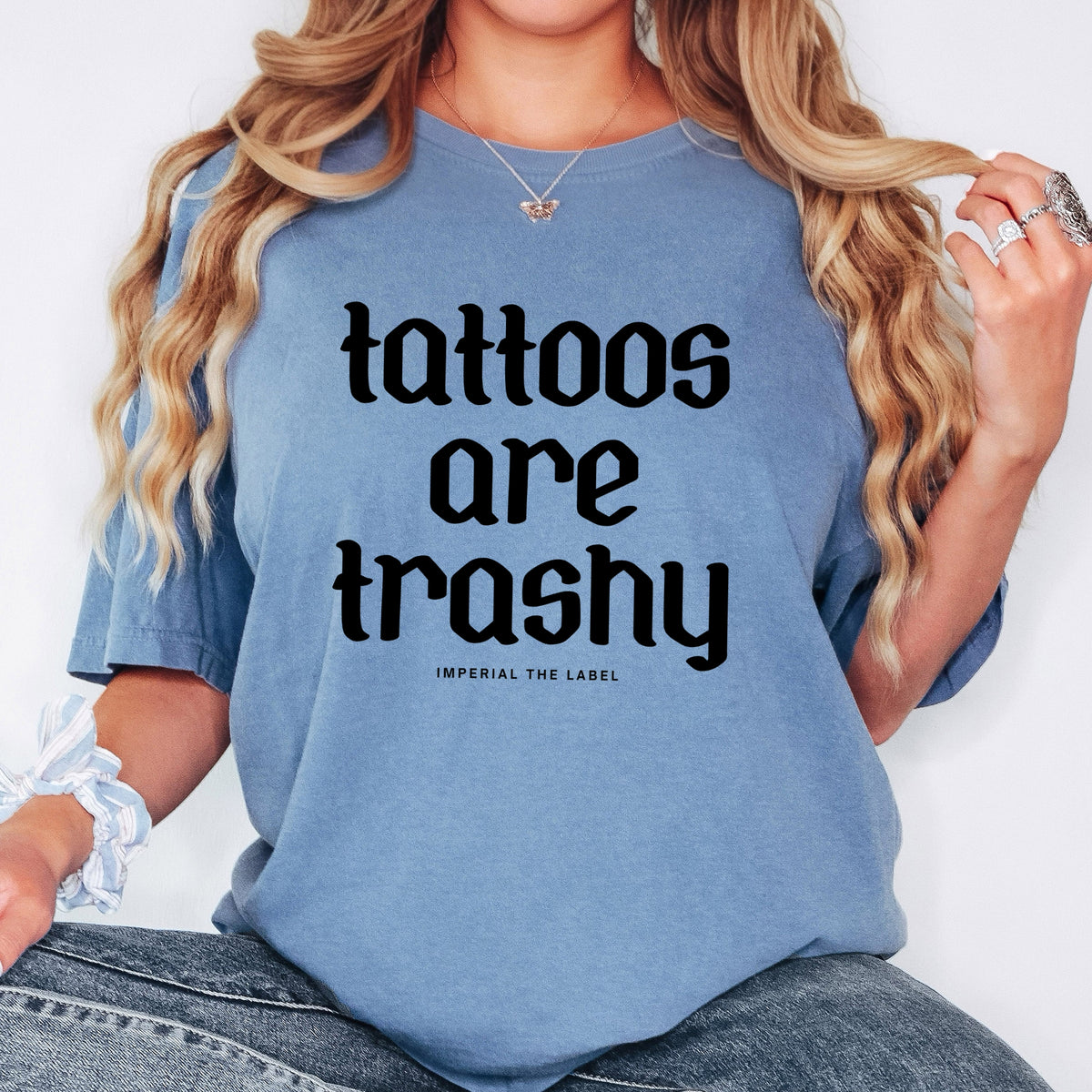 Tattoos are Trashy - Adult Comfort Colors T-Shirt
