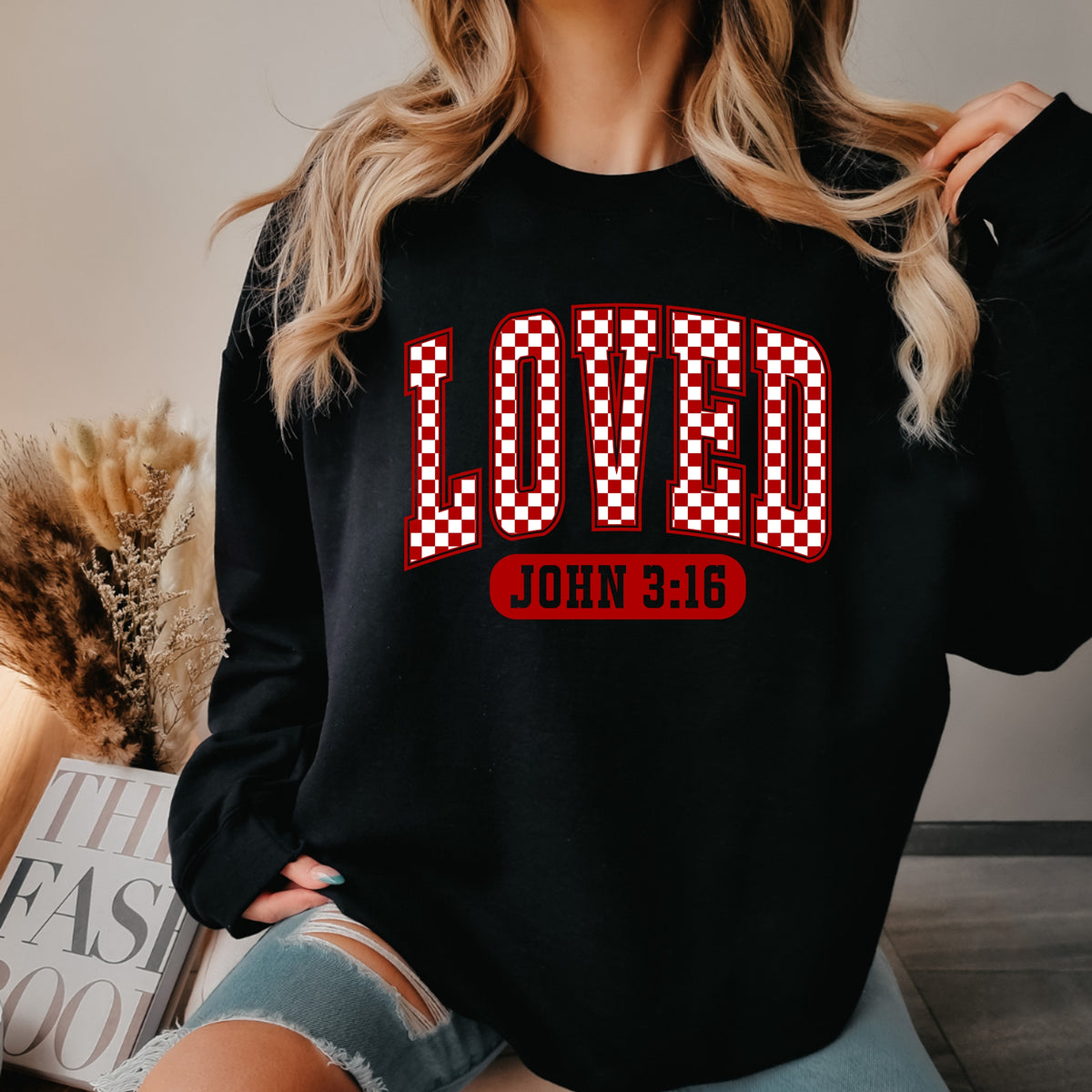 Loved Quote - Adult Crewneck Sweatshirt