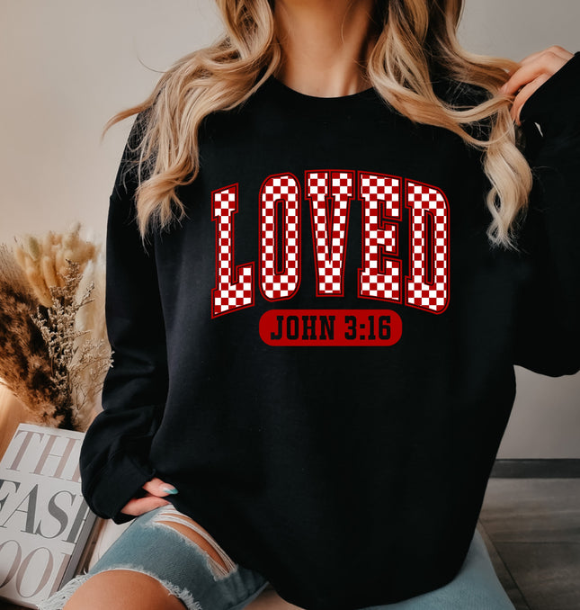 Loved Quote - Adult Crewneck Sweatshirt