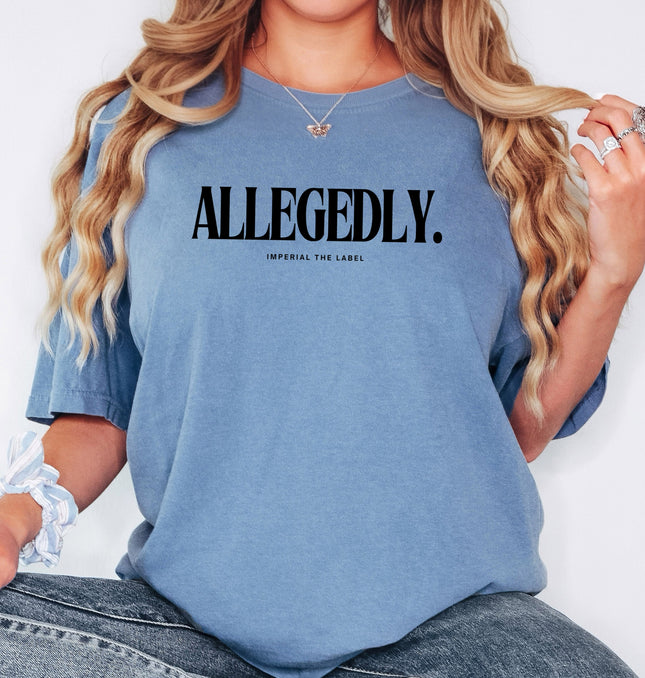 Allegedly - Adult Comfort Colors T-Shirt
