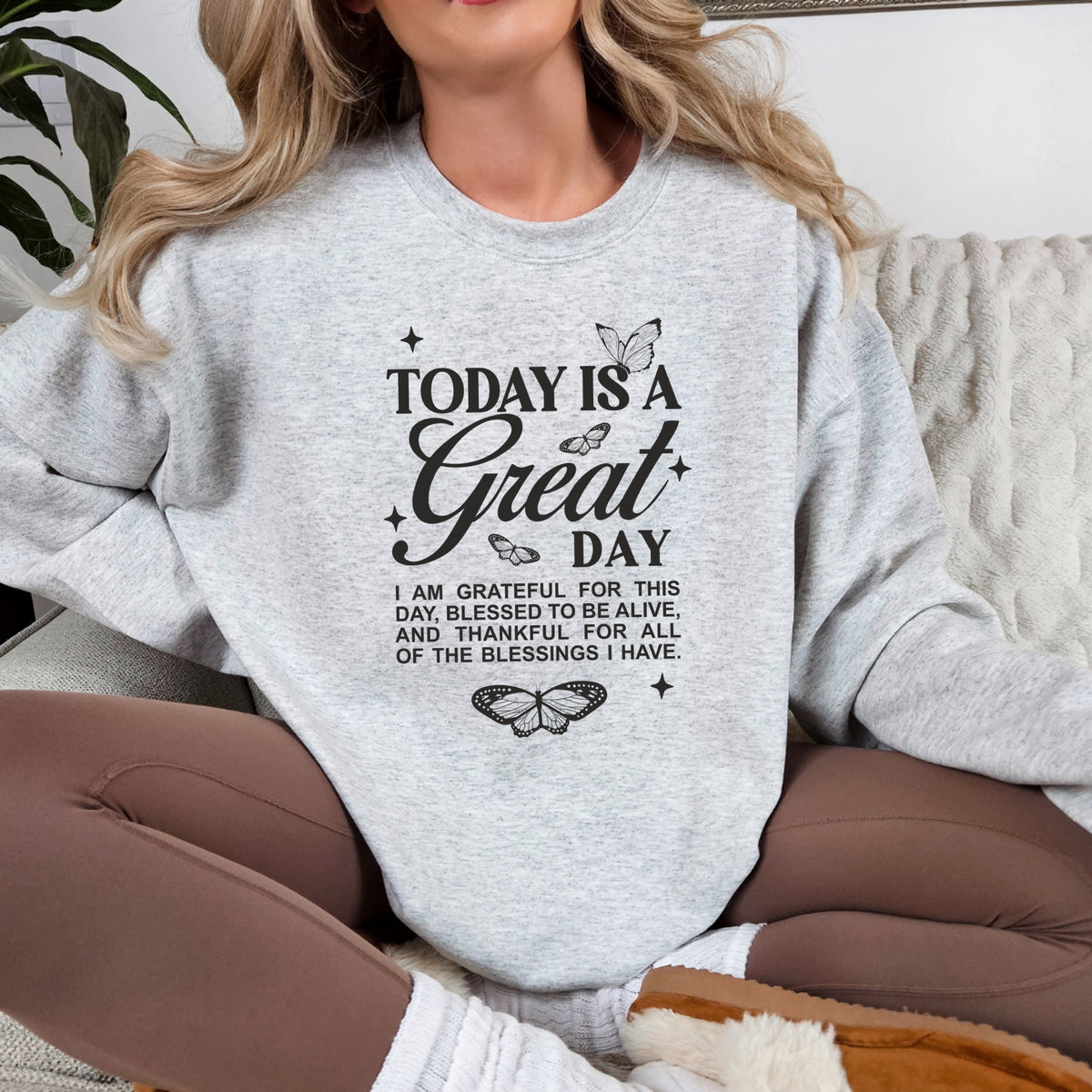 Today is a Great Day to be Grateful - Adult Crewneck Sweatshirt