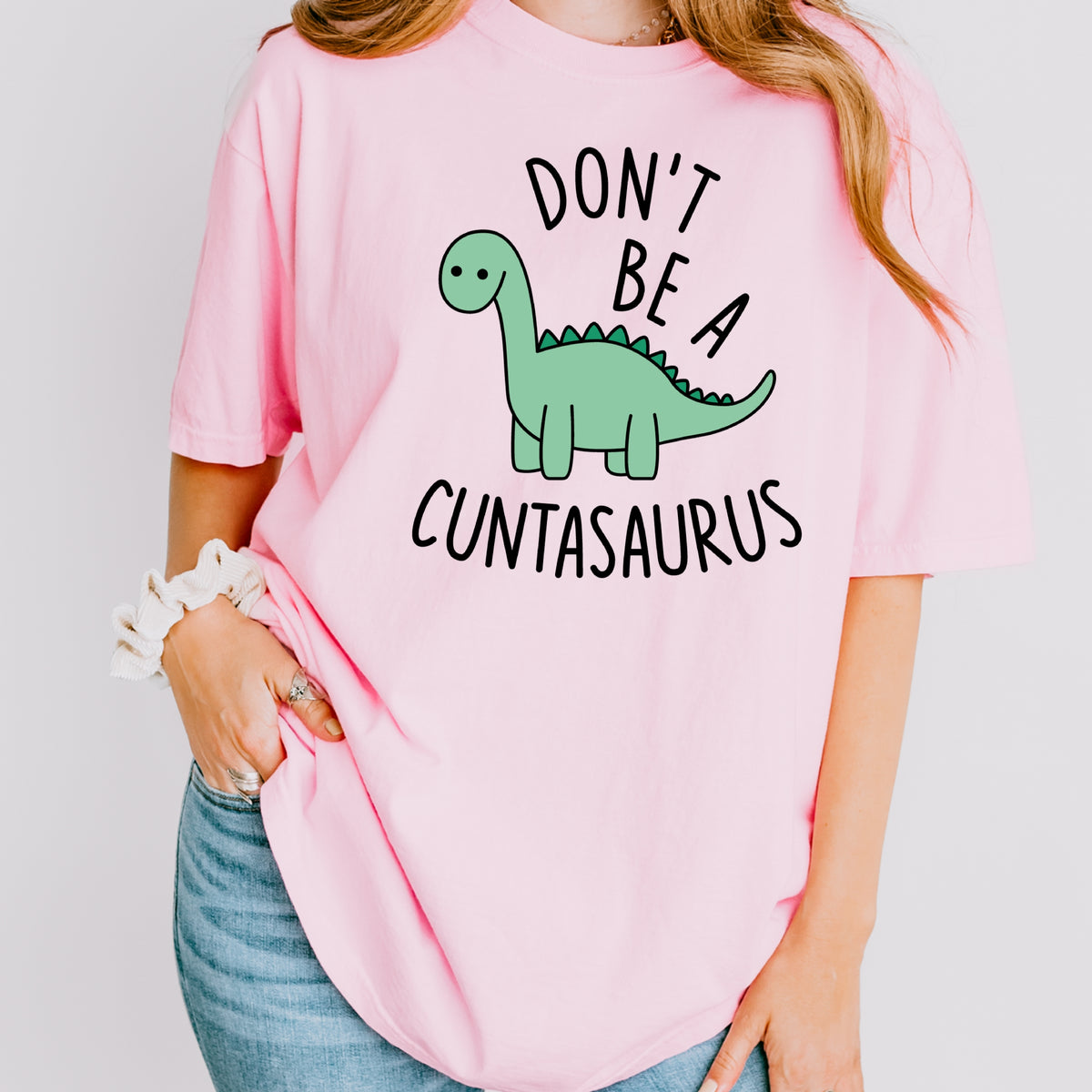 Dont Be A Cuntasaurus - Unisex Comfort Colors Garment-Dyed Heavyweight T-Shirt