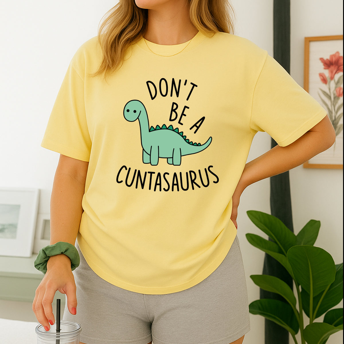 Dont Be A Cuntasaurus - Unisex Comfort Colors Garment-Dyed Heavyweight T-Shirt