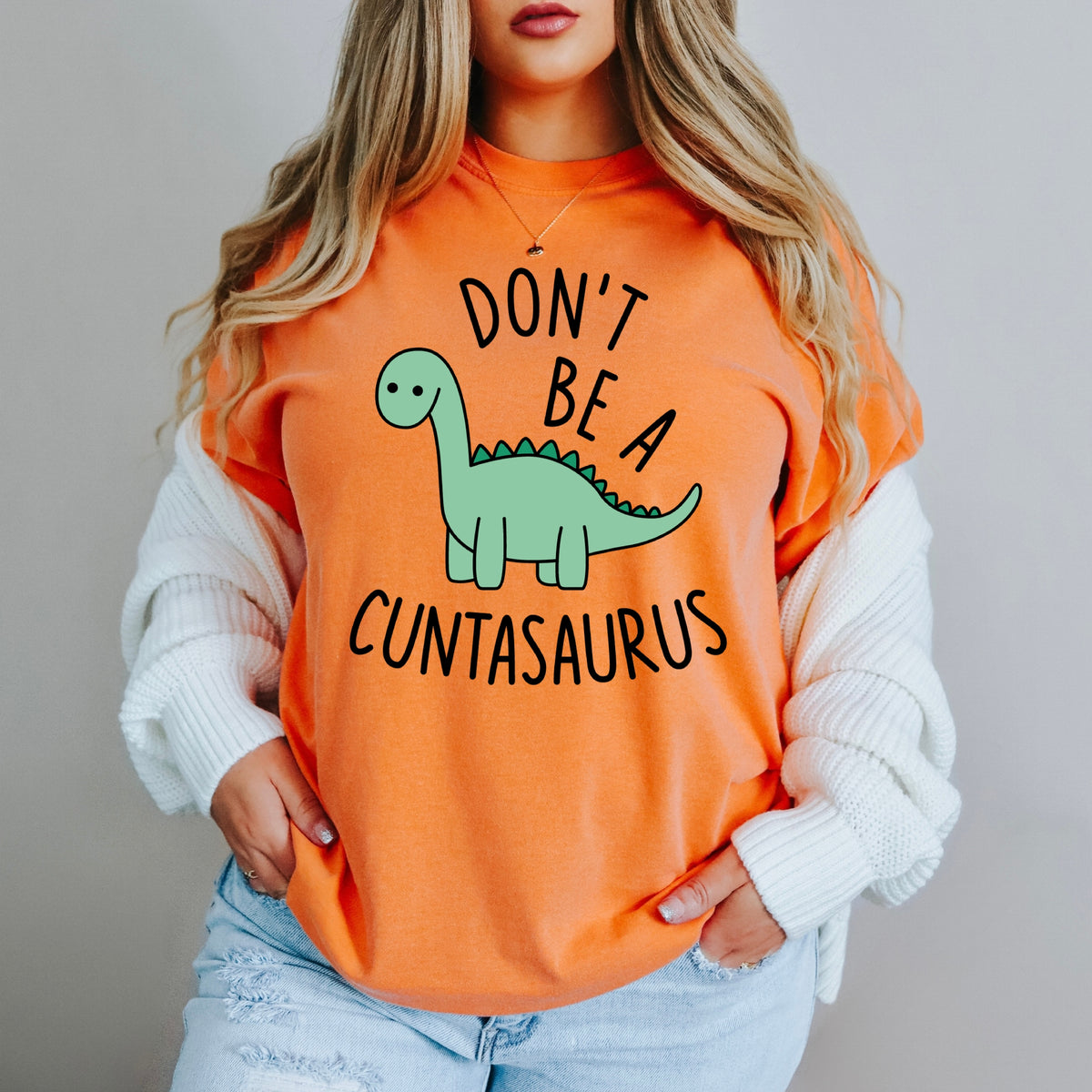 Dont Be A Cuntasaurus - Unisex Comfort Colors Garment-Dyed Heavyweight T-Shirt
