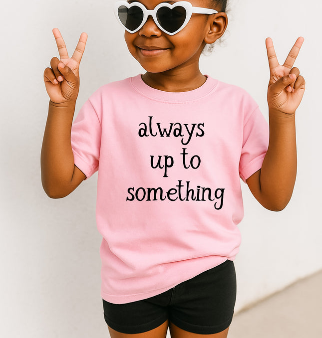 Always Up To Something - Youth Comfort Colors T-Shirt